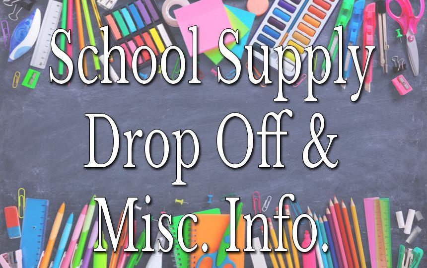 School Supply Drop Off & Misc. Info. Waterloo Jr. High School
